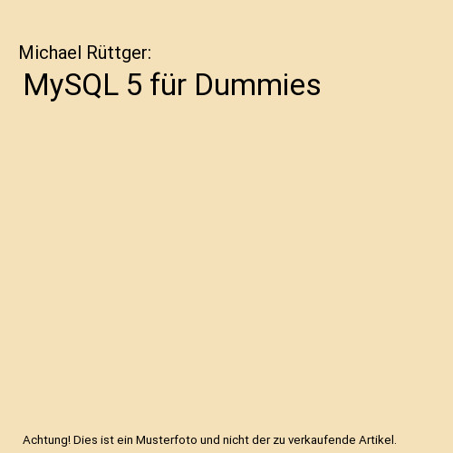 Mysql für dummies michael - für,