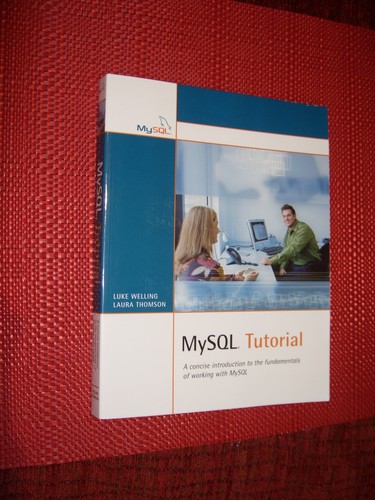 Mysql tutorial luke welling - tutorial,
