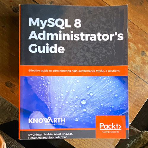 Packt mysql administrator - packt, administrator's