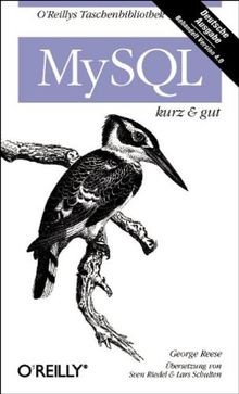 Mysql kurz gut von george - kurz,