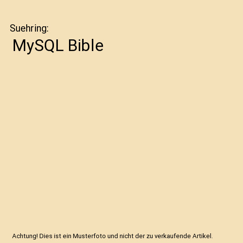 Mysql bible suehring - mysql,